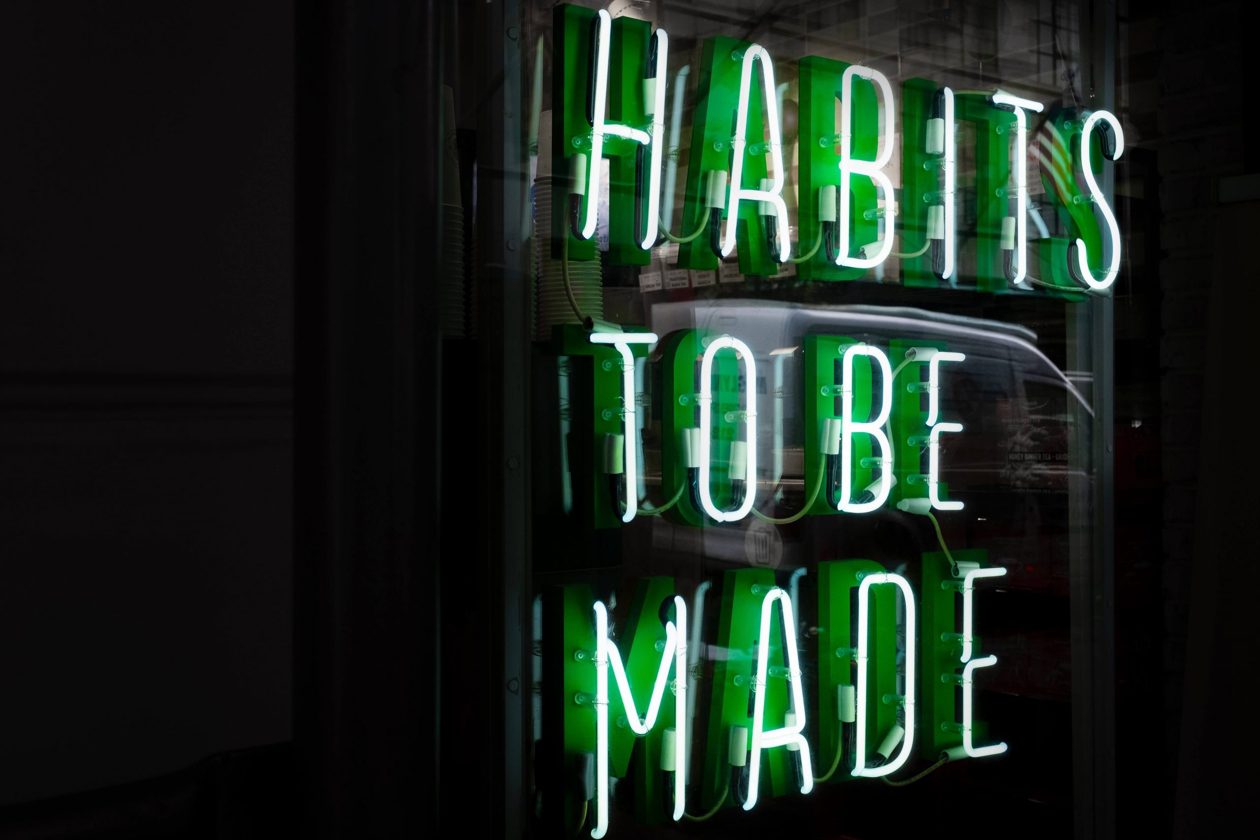 Habits to be Made sign